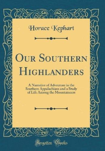 Our Southern Highlanders