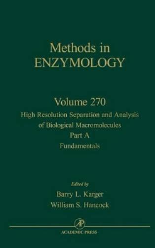 High Resolution Separation and Analysis of Biological Macromolecules, Part A: Fundamentals