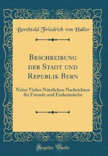 Beschreibung Der Stadt Und Republik Bern
