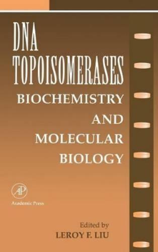DNA Topoisomearases: Biochemistry and Molecular Biology