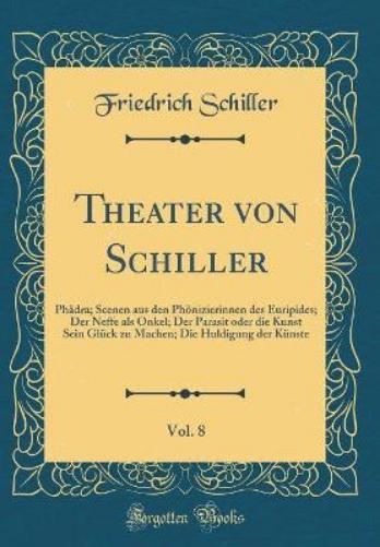 Theater Von Schiller, Vol. 8
