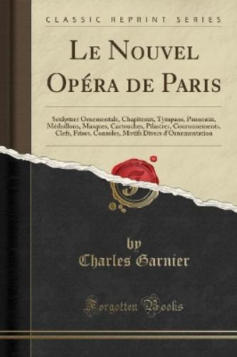 Le Nouvel Opéra de Paris