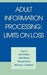 Adult Information Processing