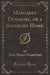 Margaret Dunmore, or a Socialist Home (Classic Reprint)