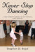 Never Stop Dancing