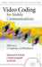 Video Coding for Mobile Communications