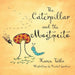 The Caterpillar and the Mosquito