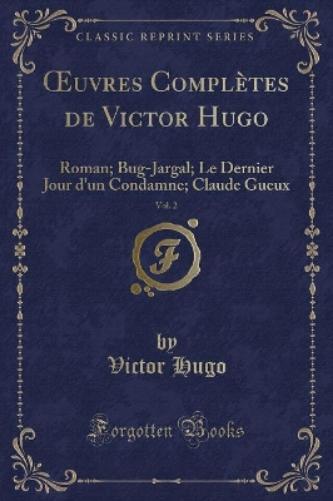 Oeuvres Complètes de Victor Hugo, Vol. 2