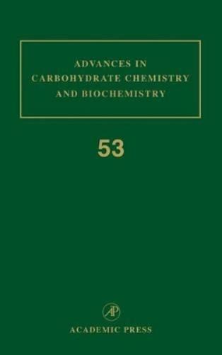 Advances in Carbohydrate Chemistry and Biochemistry