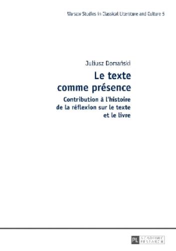 Le Texte Comme Présence