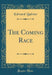 The Coming Race (Classic Reprint)