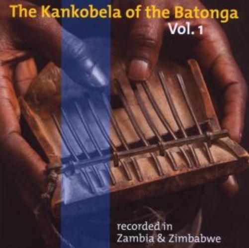 The Kankobela Of The Batonga Vol. 1
