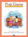 Alfred's Basic Piano Prep Course Theory, Bk a