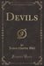Devils (Classic Reprint)