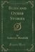 Bliss and Other Stories (Classic Reprint)
