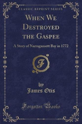 When We Destroyed the Gaspee