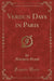 Verdun Days in Paris (Classic Reprint)