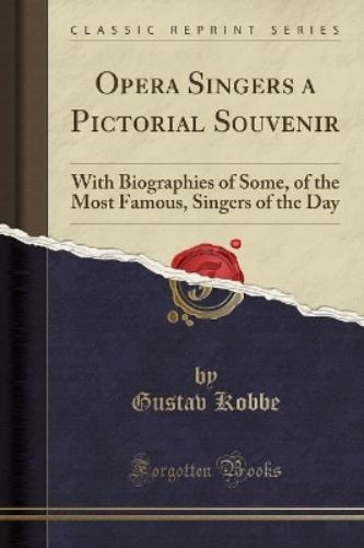 Opera Singers a Pictorial Souvenir