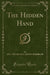 The Hidden Hand (Classic Reprint)