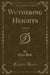 Wuthering Heights, Vol. 1 of 3