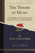 The Theory of Music
