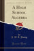 A High School Algebra (Classic Reprint)