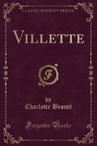 Villette (Classic Reprint)