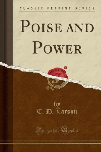 Poise and Power (Classic Reprint)