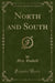 North and South (Classic Reprint)