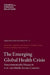The Emerging Global Health Crisis