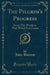 The Pilgrim's Progress, Vol. 1