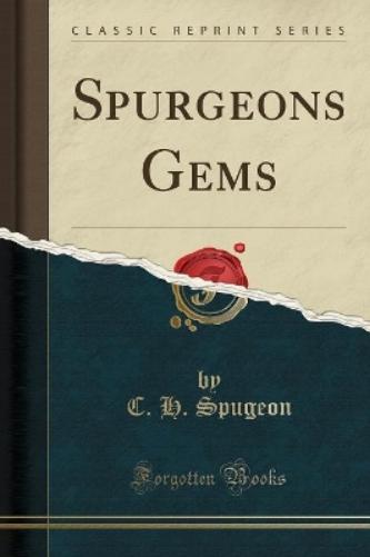 Spurgeons Gems (Classic Reprint)