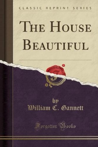 The House Beautiful (Classic Reprint)