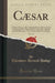 Cæsar, Vol. 2 of 2