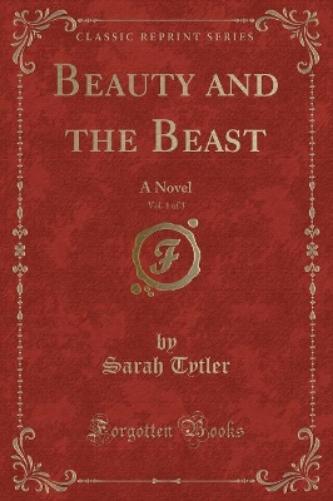Beauty and the Beast, Vol. 1 of 3