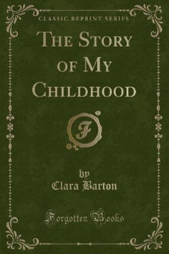 The Story of My Childhood (Classic Reprint)