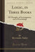 Logic, in Three Books