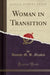 Woman in Transition (Classic Reprint)