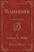 Waheenee