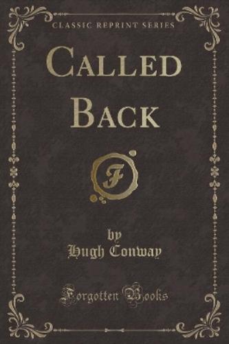 Called Back (Classic Reprint)