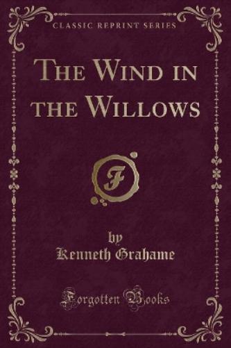 The Wind in the Willows (Classic Reprint)