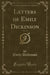Letters of Emily Dickinson, Vol. 1 of 2 (Classic Reprint)