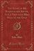 The Story of My Boyhood and Youth, And, a Thousand-Mile Walk to the Gulf (Classic Reprint)