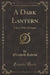 A Dark Lantern