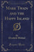 Mark Twain and the Happy Island (Classic Reprint)
