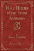 Half Hours with Irish Authors (Classic Reprint)