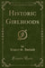 Historic Girlhoods, Vol. 1 (Classic Reprint)