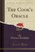 The Cook's Oracle (Classic Reprint)