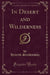 In Desert and Wilderness (Classic Reprint)