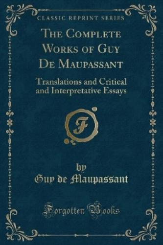 The Complete Works of Guy de Maupassant